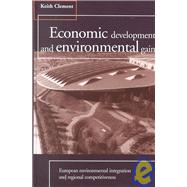 Economic Development and Environmental Gain by Clement, Keith; Kraemer, Ludwig, 9781853832956
