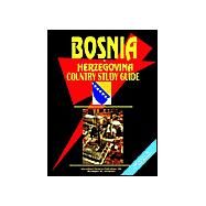 Bosnia and Herzegovina Country Study Guide by International Business Publications, USA, 9780739792957