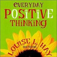 Everyday Positive Thinking by HAY, LOUISE, 9781401902957