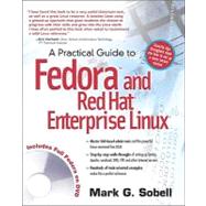 A Practical Guide to Fedora and Red Hat Enterprise Linux by Sobell, Mark G., 9780137142958