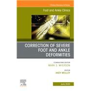 Correction of Severe Foot and Ankle Deformities, an Issue of Foot and Ankle Clinics of North America by Molloy, Andy, 9780323712958