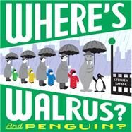 Where's Walrus? and Penguin? by Savage, Stephen; Savage, Stephen, 9780545402958
