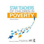 Star Teachers of Children in Poverty by Haberman, Martin; Gillette, Maureen D.; Hill, Djanna A., 9781138722958