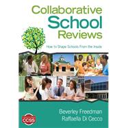 Collaborative School Reviews by Freedman, Beverley; Di Cecco, Raffaella, 9781452242958