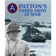 Patton's Third Army at War by Forty, George, 9781612002958