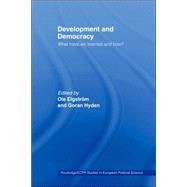 Development and Democracy: What Have We Learned and How? by Elgstrm; Ole, 9780415252959