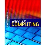 Concepts in Computing by Hoganson, Kenneth, 9780763742959