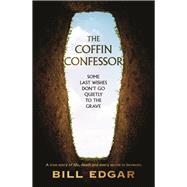 The Coffin Confessor by Edgar, Bill, 9781761042959