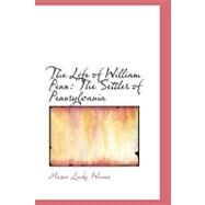 The Life of William Penn: The Settler of Pennsylvania by Weems, Mason Locke, 9780554502960