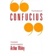 The Analects of Confucius by WALEY, ARTHUR, 9780679722960