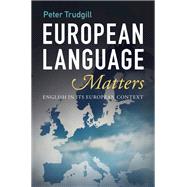 European Language Matters by Peter Trudgill, 9781108832960