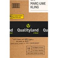 Qualityland by Kling, Marc-uwe, 9781538732960