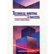 Technical Writing for Success A School-to-Work Approach by Mehlich, Sue; Smith-Worthington, Darlene, 9780538682961