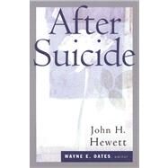 After Suicide by Hewett, John H., 9780664242961