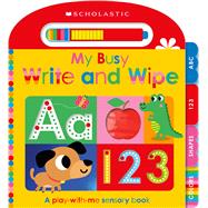 My Busy Write-and-Wipe: Scholastic Early Learners by Unknown, 9781339042961