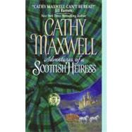 Adventures of a Scottish Heiress by MAXWELL CATHY, 9780060092962
