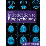 Introduction to Biopsychology by Wickens, Andrew, 9780132052962