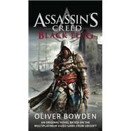 Assassin's Creed: Black Flag by Bowden, Oliver, 9780425262962