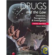 Drugs And the Law by Miller, Gary J., 9781422402962