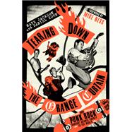 Tearing Down the Orange Curtain How Punk Rock Brought Orange County to the World by Jackson, Nate; Kohn, Daniel, 9780306832963