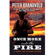 Once More into Fire by Brandvold, Peter, 9781432842963
