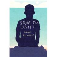 Gone to Drift by Mccaulay, Diana, 9780062672964