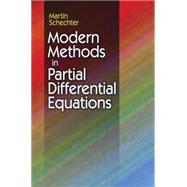Modern Methods in Partial Differential Equations by Schechter, Martin, 9780486492964