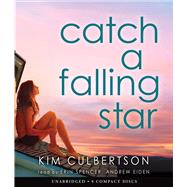 Catch a Falling Star by Culbertson, Kim; Spencer, Erin, 9780545722964