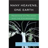 Many Heavens, One Earth by Clifford Chalmers Cain, 9780739172964