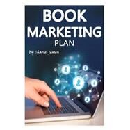 Book Marketing Plan by Jensen, Charles, 9781517762964