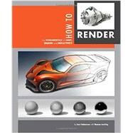 How to Render by Robertson, Scott; Bertling, Thomas (CON), 9781933492964