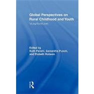 Global Perspectives on Rural Childhood and Youth: Young Rural Lives by Panelli; Ruth, 9780415882965