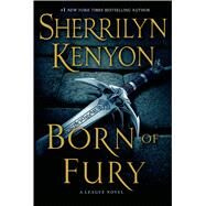 Born of Fury by Kenyon, Sherrilyn, 9781250042965