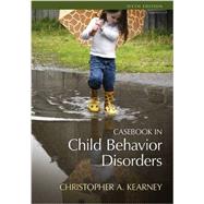 Casebook in Child Behavior Disorders by Kearney, Christopher, 9781305652965