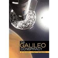 The Galileo Conspiracy by Patterson, Steven J., 9781452002965