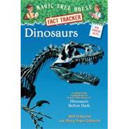 Dinosaurs A Nonfiction Companion to Magic Tree House #1: Dinosaurs Before Dark by Osborne, Mary Pope; Osborne, Will; Murdocca, Sal, 9780375802966