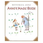 Anno's Magic Seeds by Anno, Mitsumasa, 9780613182966