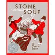 Stone Soup by Brown, Marcia; Brown, Marcia, 9780684922966