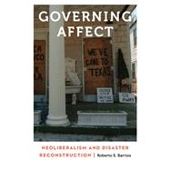 Governing Affect by Barrios, Roberto E., 9780803262966