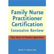 Family Nurse Practitioner Certification, Intensive Review by Leik, Maria T. Codina, 9780826102966