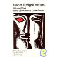 Soviet Emigre Artists by Rueschemeyer,Marilyn, 9780873322966