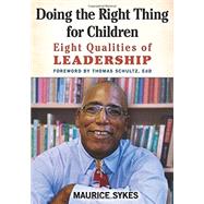 Doing the Right Thing for Children by Sykes, Maurice; Schultz, Thomas, 9781605542966