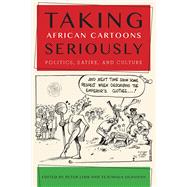 Taking African Cartoons Seriously by Limb, Peter; Olaniyan, Tejumola, 9781611862966