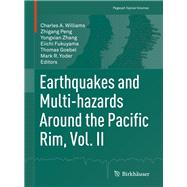 Earthquakes and Multi-hazards Around the Pacific Rim by Williams, Charles A.; Peng, Zhigang; Zhang, Yongxian; Fukuyama, Eiichi; Goebel, Thomas, 9783319922966