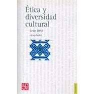 tica y diversidad cultural by Oliv, Len (comp.), 9789681672966