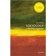 Sociology: A Very Short Introduction by Bruce, Steve, 9780198822967