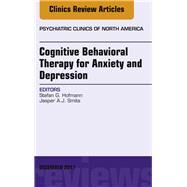 Cognitive Behavioral Therapy for Anxiety and Depression by Hofmann, Stefan G.; Smits, Jasper A. J., 9780323552967