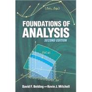 Foundations of Analysis Second Edition by Belding, David F; Mitchell, Kevin J, 9780486462967