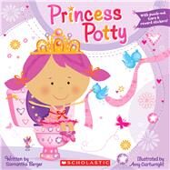 Princess Potty by Berger, Samantha; Cartwright, Amy, 9780545172967