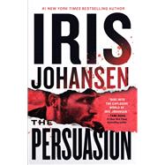 The Persuasion by Johansen, Iris, 9781538762967